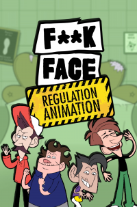 F**KFACE Regulation Animation