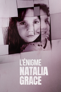 L'énigme Natalia Grace