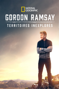 Gordon Ramsay : Territoires inexplorés