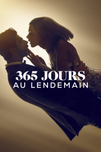 365 jours : Au lendemain streaming