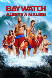 Baywatch : Alerte à Malibu streaming