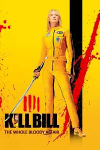 Kill Bill : The Whole Bloody Affair