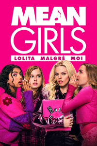 Mean Girls : Lolita malgré moi streaming