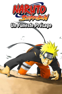 Naruto Shippuden : Un funeste présage