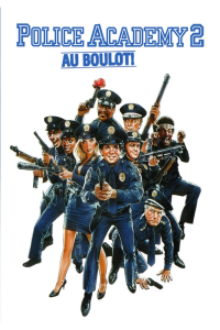 Police Academy 2 : Au boulot ! streaming