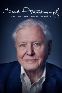 David Attenborough : Une vie sur notre planète streaming