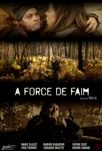 À force de faim