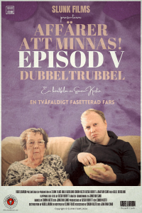 Affärer att minnas! - Episod V: Dubbeltrubbel