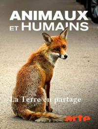 Animaux et humains, la Terre en partage