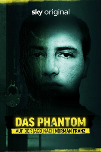 Das Phantom - Auf der Jagd nach Norman Franz