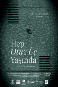 Hep Otuz Üç Yaşında