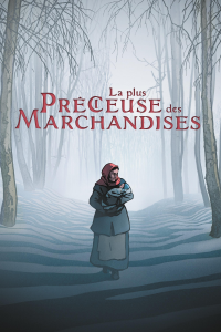 La plus précieuse des marchandises streaming