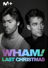 WHAM!: Last Christmas