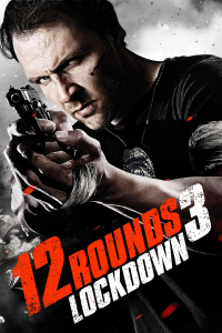 12 Rounds 3: Lockdown