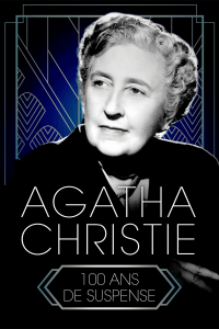 Agatha Christie : 100 ans de suspense