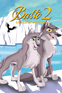 Balto 2 : La quête du loup streaming