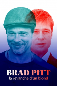 Brad Pitt - La Revanche d'un blond