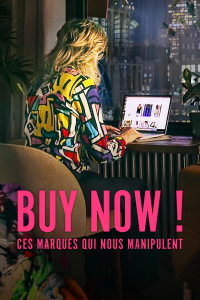 Buy Now : Ces marques qui nous manipulent streaming