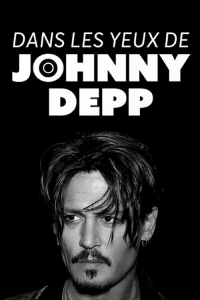 Dans les yeux de Johnny Depp streaming