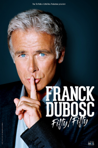 Franck Dubosc - Fifty / Fifty streaming