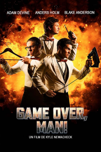 Game Over, Man! streaming