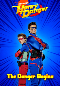 Henry Danger: The Danger Begins