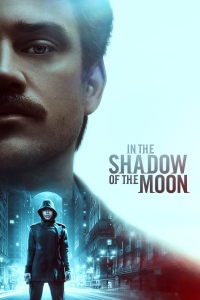 In the Shadow of the Moon streaming