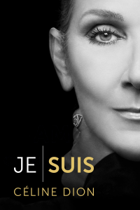 Je suis : Céline Dion streaming