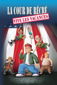 La cour de récré : Vive les vacances !