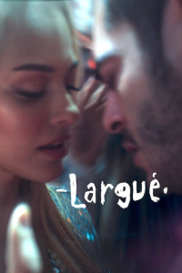 Largué streaming