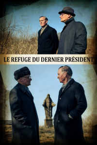 Le Refuge du dernier président