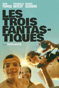 Les Trois Fantastiques streaming