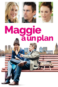 Maggie a un plan