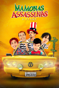 Mamonas Assassinas: O Filme