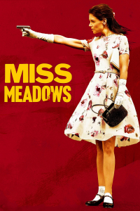 Miss Meadows streaming