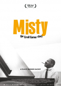 Misty – The Erroll Garner Story