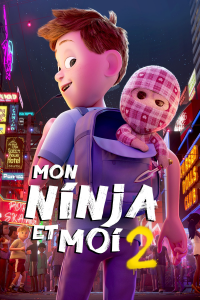 Mon ninja et moi 2 streaming