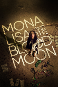 Mona Lisa and the Blood Moon streaming