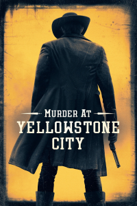 Murder at Yellowstone City streaming