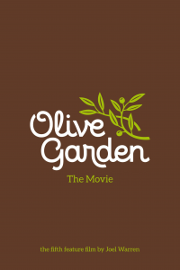 Olive Garden: The Movie