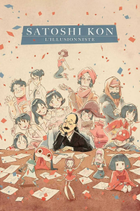 Satoshi Kon, l'illusionniste