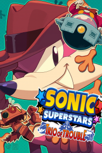 Sonic Superstars: Trio of Trouble