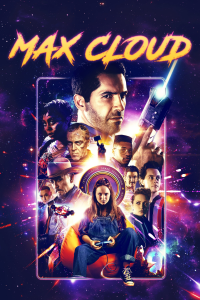 The Intergalactic Adventures of Max Cloud streaming