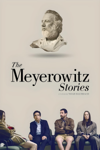 The Meyerowitz Stories (New and Selected)