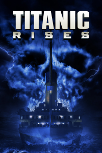 Titanic Rises streaming