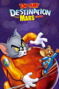 Tom et Jerry : Destination Mars