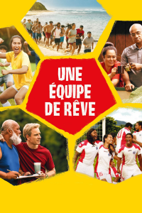 Une équipe de rêve