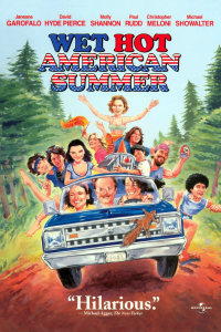 Wet Hot American Summer