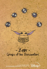 Zen : Grogu et les Susuwatari