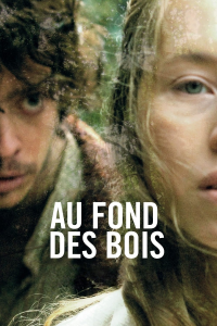 Au fond des bois